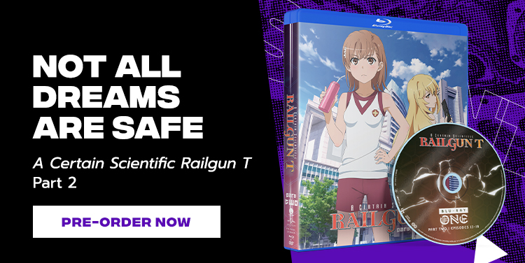 Not All Dreams are Safe. A Certain Scientific Railgun T Part 2.